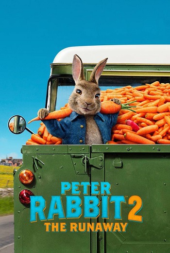 Peter Rabbit 2: The Runaway  ปีเตอร์ แรบบิท ทู: เดอะ รันอะเวย์ (2021) [พากย์ไทย บรรยายไทย]