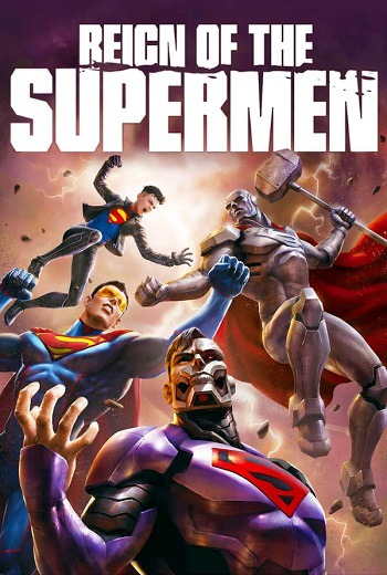 Reign of the Supermen (2019) [บรรยายไทย] เต็มเรื่อง