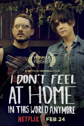 ดูหนัง I Don't Feel at Home in This World Anymore (2017) บรรยายไทย Netflix เต็มเรื่อง - เว็บดูหนังดีดี ดูหนังออนไลน์ 2020 หนังใหม่ชนโรง