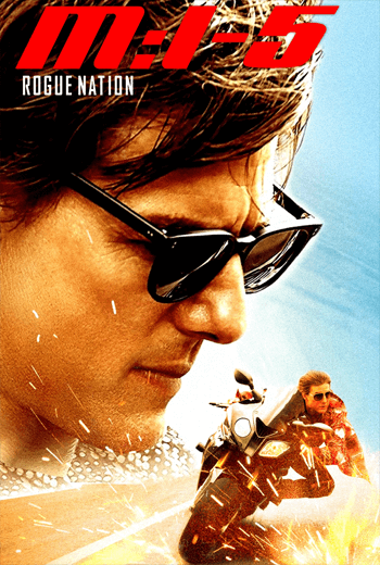 ดูหนัง Mission Impossible 5 Rogue Nation มิชชั่นอิมพอสซิเบิ้ล 5 ปฏิบัติการรัฐอำพราง (2015) (2160P) เต็มเรื่อง
