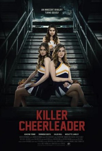 Killer Cheerleader นักฆ่าเชียร์ลีดเดอร์ (2020) HDTV [พากย์ไทย บรรยายไทย] เต็มเรื่อง