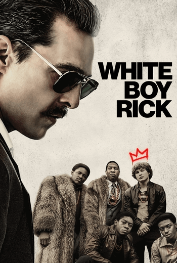 White Boy Rick  ริค จอมทรหด (2018)