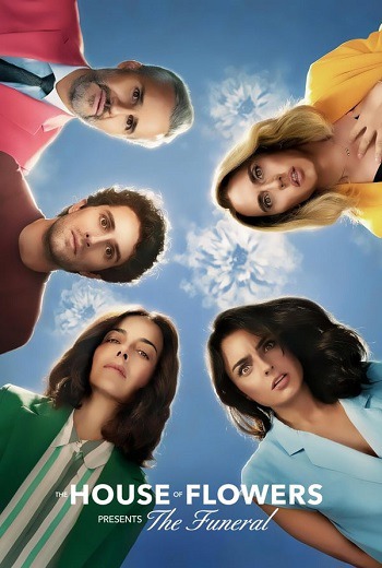 The House of Flowers Presents: The Funeral บ้านดอกไม้ ตอนบอกลาเบอร์คีเนีย (2019) [บรรยายไทย]  ชนโรง เต็มเรื่อง