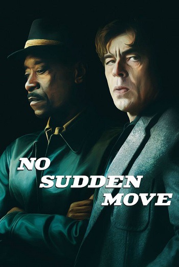 No Sudden Move (2021) [บรรยายไทย] เต็มเรื่อง ชนโรง