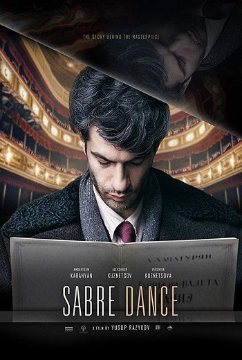 Sabre Dance {Tanets s sablyami} เกิดมาเพื่อบรรเลง (2019) [พากย์ไทย]
