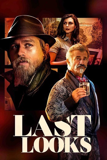 Last Looks คดีป่วนพลิกฮอลลีวู้ด (2022) [พากย์ไทย บรรยายไทย]