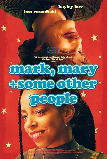 Mark, Mary & Some Other People (2021) [บรรยายไทย]