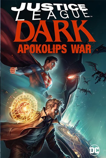 Justice League Dark: Apokolips War จัสติซ ลีก สงครามมนต์เวท (2020) เต็มเรื่อง