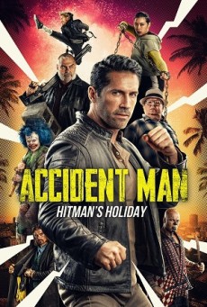 Accident Man: Hitman's Holiday  {Accident Man 2} | แอคซิเดนท์แมน นักฆ่าล่าแค้น 2